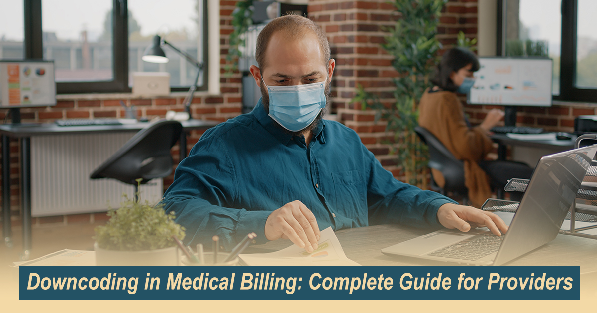 Downcoding in Medical Billing: Complete Guide for Providers