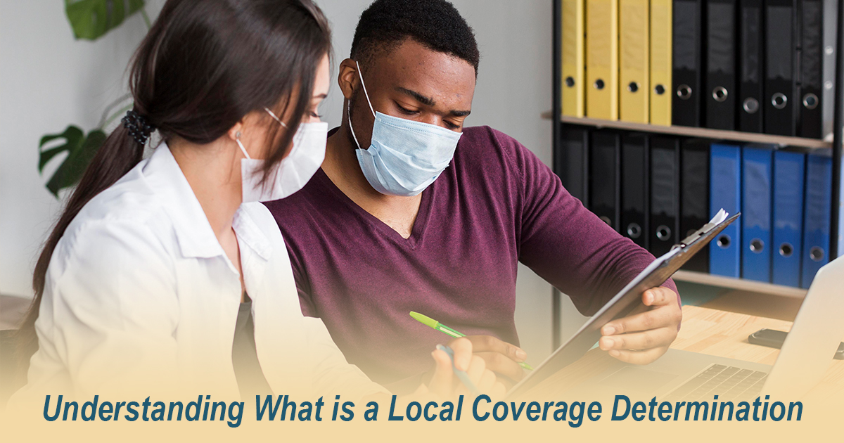 Local Coverage Determination: A Guide for Providers
