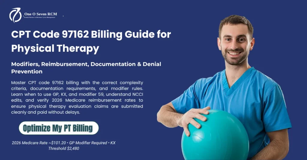 CPT Code 97162: Modifiers, Reimbursement & Billing Rules for Physical Therapy [2026]