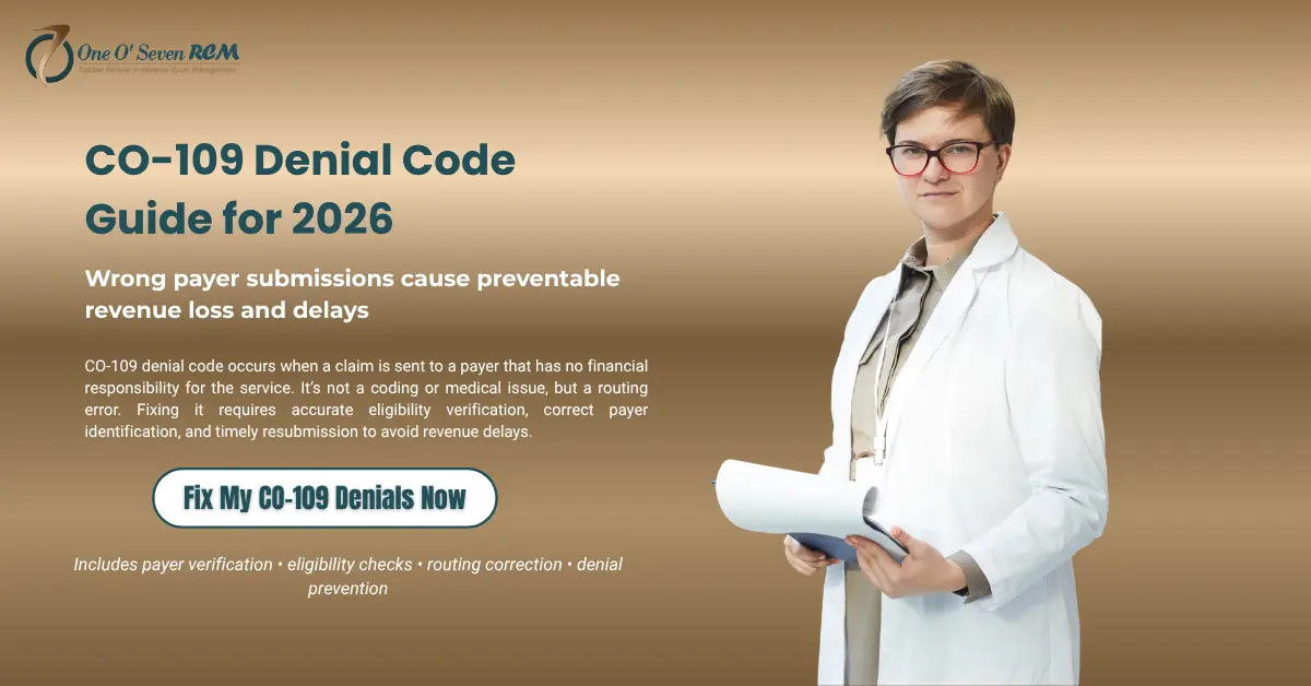 CO-109 denial code explained showing wrong payer claim submission issue and revenue loss prevention in medical billing