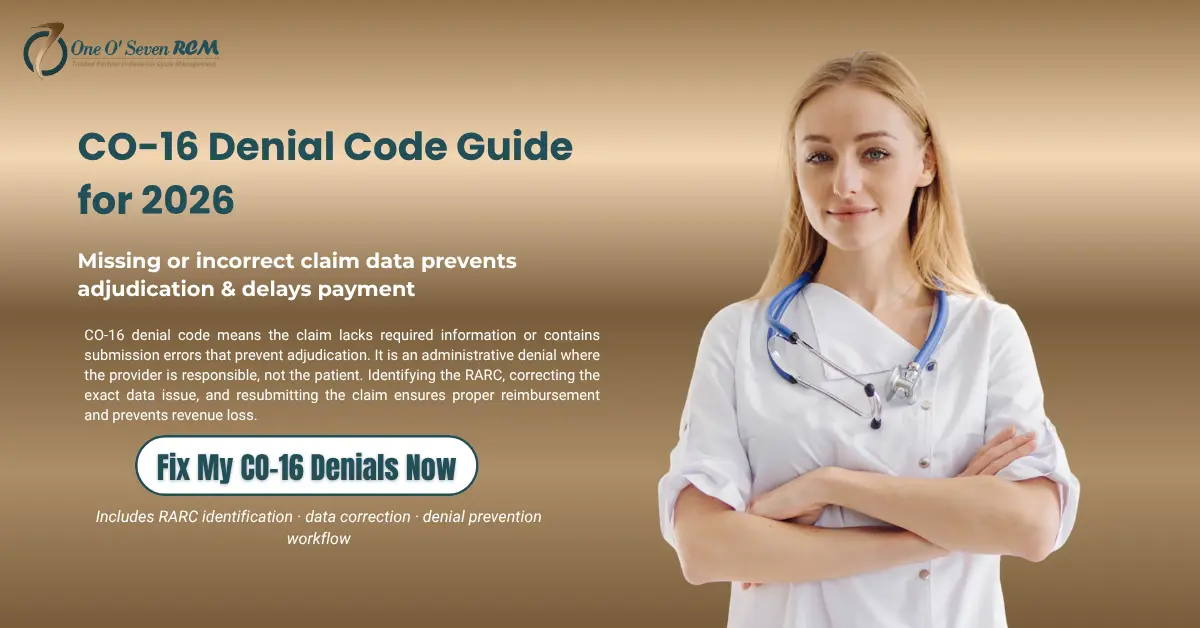 CO-16 denial code infographic explaining missing information errors, RARC identification, and claim correction workflow for medical billing in 2026