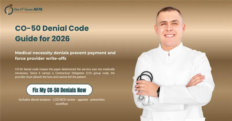 CO-50 denial code guide explaining medical necessity denial, causes, appeal process, and provider write-off rules in medical billing for 2026