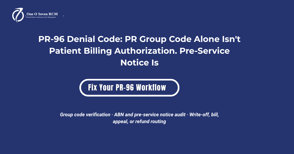 PR-96 Denial Code: 2026 ABN, Resolution & Compliance Guide
