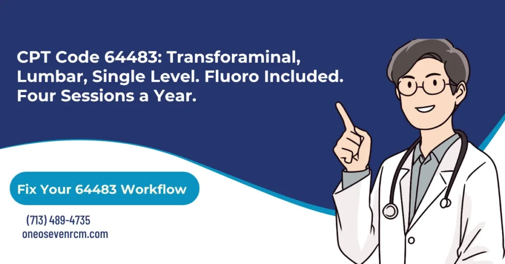 CPT Code 64483: The 2026 Billing and Compliance Guide for Lumbar Transforaminal Epidural Injections